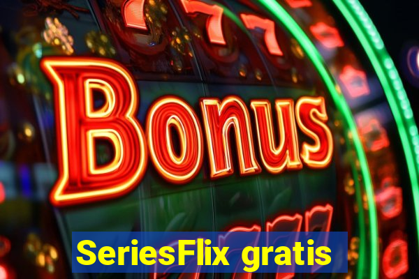 SeriesFlix gratis
